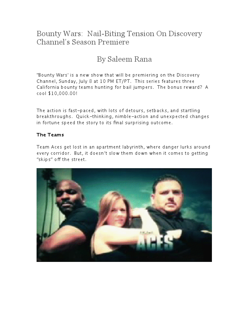 Bounty Wars; Crime, Punishment, $10,000. July 8th, 10 PM ET/PT on Dicovery&nbsp;Channel.