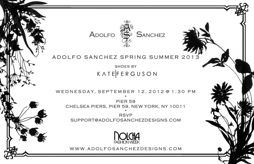 Where to be NYFW, Adolfo Sanchez Designs Fashion Show, Sept. 12th. Mark your&nbsp;calendars!