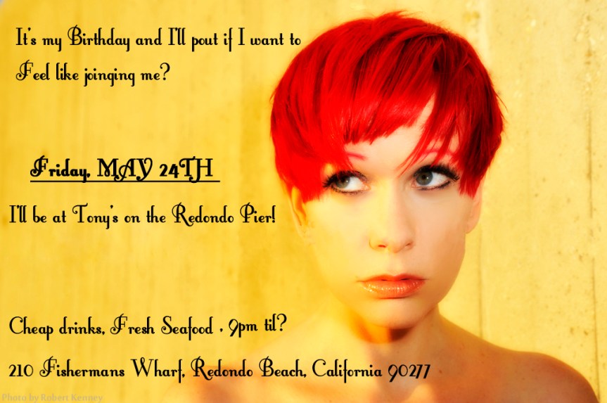 May 24th it's Heathyr Wolfe's Birthday! Come Celebrate on the Redondo Pier  #SoCal #Drinks